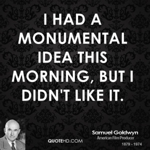Favorite Samuel Goldwyn Quotes list