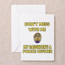 My Daughter's a Police Officer Greeting Card for