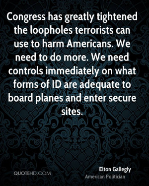 Congress has greatly tightened the loopholes terrorists can use to ...