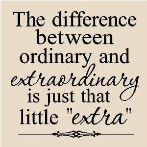 The difference between ordinary and extraordinary is . . .