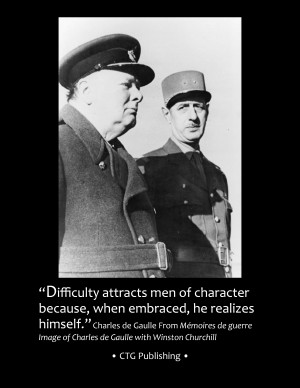 Charles de Gaulle Quote with Image of Gaulle and Churchill