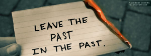 Leave The Past In The Past