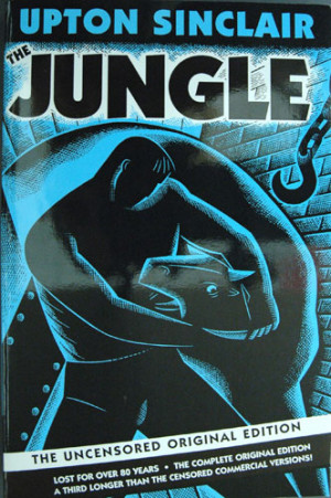 Upton Sinclair The Jungle Quotes Upton sinclair the jungle