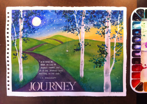 and an inspirational quote: “It is good to have an end to journey ...