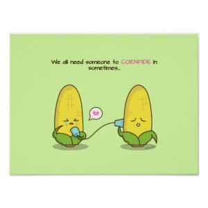 Confide in Someone Cute Corny Motivational Quotes Posters