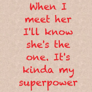 It's my super power