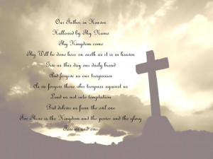 The Lord's Prayer, cross silhouette, Matthew 6:9-13. Our Father in ...