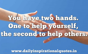 ... Hands.One to Help Yourself,the Second to help others ~ Inspirational