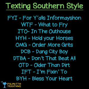 Southern Texting #southern #thesouth ... | Southern Sayings
