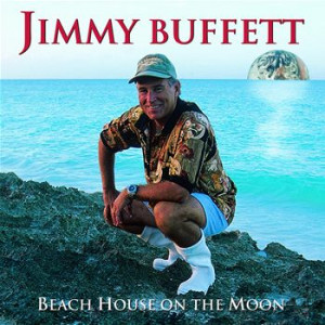 ... And… Quotes of the Day – Saturday, June 30, 2012 – Jimmy Buffett