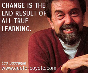 quotes honest quotes the extent of your leo buscaglia motivational