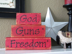 God, guns, freedom