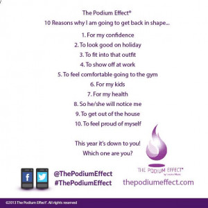 10 reasons to get fit. What are yours? #thepodiumeffect