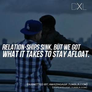 Dope Relationship Quotes Tumblr Tagged as: dxl. dope and
