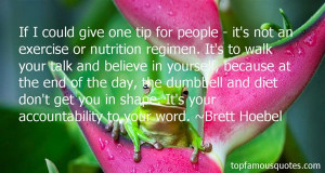Favorite Brett Hoebel Quotes
