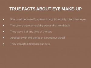 TRUE FACTS ABOUT EYE MAKE-UP
