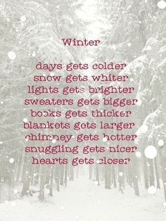 Winter Sayings Tumblr When it snows and winter comes