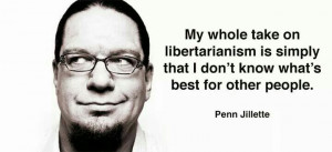 Penn Jillette on libertarianism