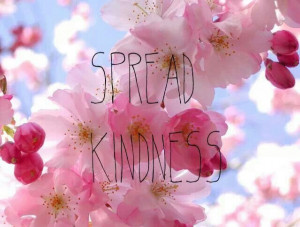 Spread kindness