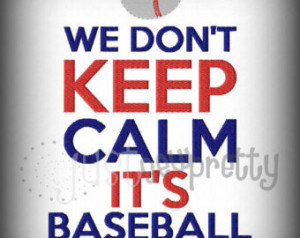 We Don't Keep Calm Baseball Sea son Machine Embroidery Design ...