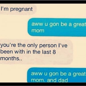 You gonna be a great Mom n Dad
