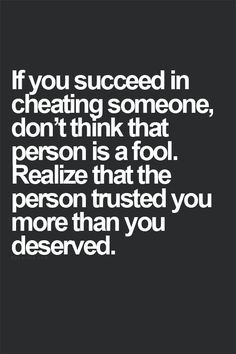 Once a cheater ALWAYS a cheater. More