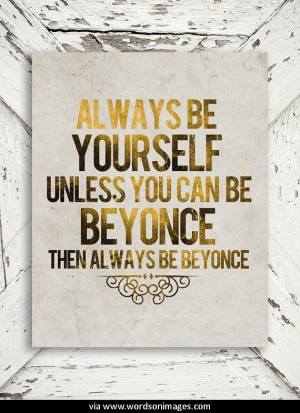 Quotes by beyonce