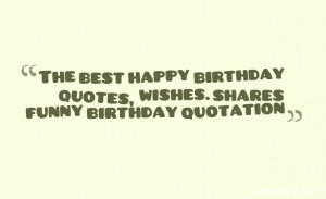 birthday quotes birthday quotes for son birthday quotes for daughter