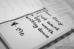 quote-dear-diary-i-just-want-a-life-worth-writing-5838