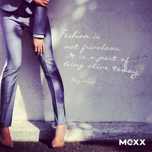 ... Mary Quant #quote #mexx #fashion #style #city #alive #pose #