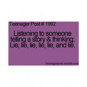 awesome, lie, sayings, teenager, teenager post, teenagers quotes ...