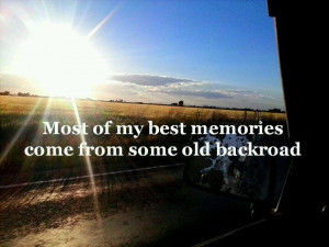 Backroads, where you go to escape from all the nonsense and craziness ...