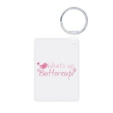 What's Up Buttercup Aluminum Photo Keychain for