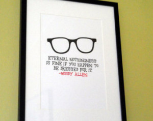 Woody Allen Quotes Typography Print