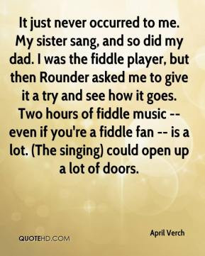 ... fiddle music -- even if you're a fiddle fan -- is a lot. (The singing