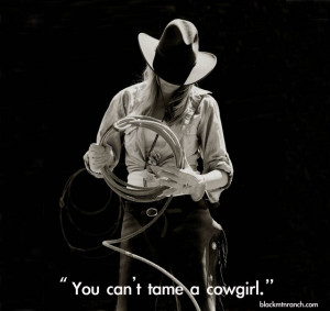 Horse Quotes and Cowgirl Quotes… with some Cowboy Quotes too