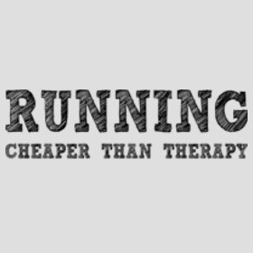 Running is cheap than therapy.. True..