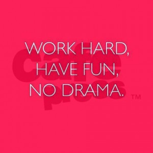 Work Drama Quotes. QuotesGram