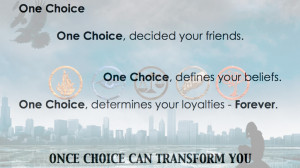 Divergent Quote Edit -One Choice by cameraphotosxx