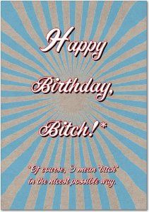 NTS Bitch Birthday Greeting Card by NobleWorks. $2.95. Funny Nts Bitch ...