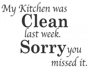 WAS CLEAN ... FUNNY DINING ROOM QUOTE WALL ART DECAL STICKER VINYL