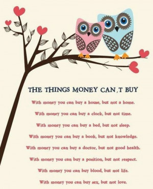 Wise Words} The Things Money Can’t Buy