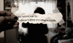 lie, mirror, quote, separate with comma, text, writing