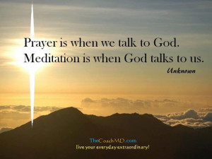 Prayer and Meditation.