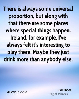 There is always some universal proportion, but along with that there ...