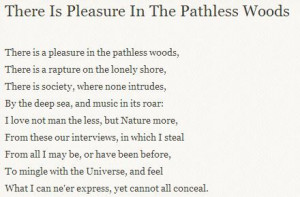 Lord Byron - There is Pleasure in the Pathless Woods