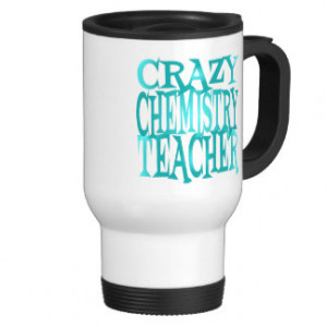 Crazy Chemistry Teacher in Teal Coffee Mugs