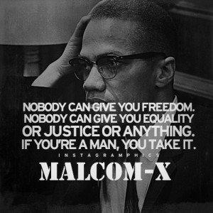 Malcolm X Quotes On Freedom