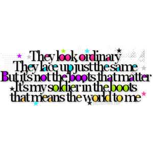 ... Quotes, Military Love Quotes, Soldier Love Quotes - Love Quotes