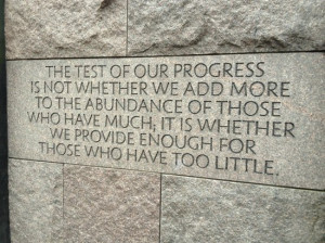 Franklin Delano Roosevelt Memorial Photo: One of the quotes